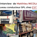 Interview de Matthieu Nicolas Nouveau conducteur SPL Lacassagne, l'histoire d'une reconversion réussie