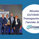 Nicolas GUYAMIER Transporteur de l'année 2022